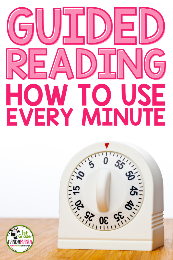 How to Use EVERY Minute During Guided Reading! 2