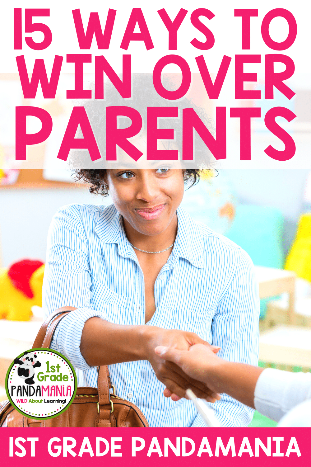 15 Great Ways to Genuinely Win Over Parents This Year! 2