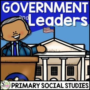Government and Leaders Social Studies Civics Unit (FLIP Book INCLUDED) 10