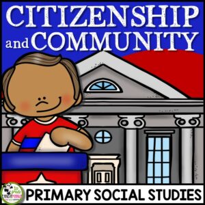 Citizenship, Rights and Responsibilities, Community Social Studies Civics Unit 14