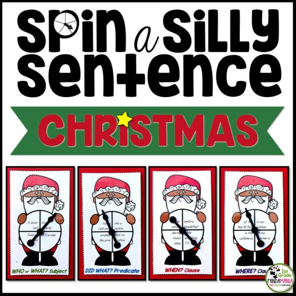 Have your students build silly holiday sentences in a writing center by spinning the subject (who or what), the predicate (did what) and clauses (when or where) then write and share their silly sentences!