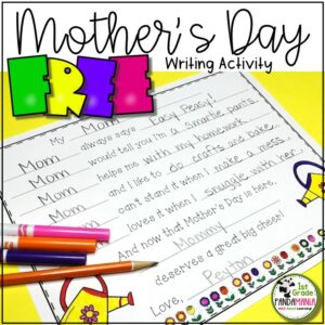 This FREE Mother's Day Writing activity will be cherished by moms forever with your students' honest, sweet feelings about their moms. Blanks are left for Mom, Mother, Mommy, Grandma, Grandmother, Nana, or whoever their mother figure is for Mother's Day.