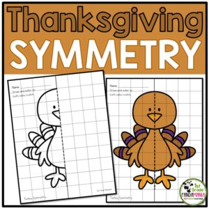 Thanksgiving Activities Lines of Symmetry Activities 1st, 2nd, 3rd Grades