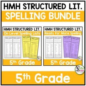 5th Grade Spelling Lists aligned HMH Into Reading Structured Lit BUNDLE