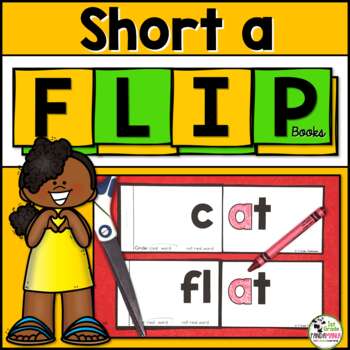 Short a Rhyming Word Family Phonics FLIP Books 1 Short a Rhyming Word Family Phonics FLIP Books