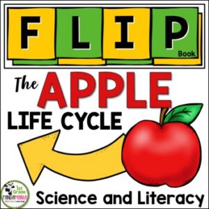 Apple Life Cycle Plant Science and Literacy FLIP Book
