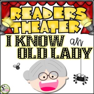Readers Theater Script I Know an Old Lady