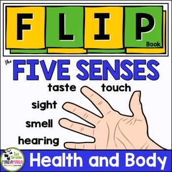 Five Senses FLIP Book Body Awareness and Human Body Systems 1 Five Senses FLIP Book Body Awareness and Human Body Systems