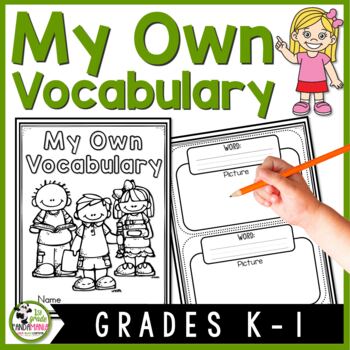 Vocabulary Notebook for Kindergarten and 1st Grade 1 Vocabulary Notebook for Kindergarten and 1st Grade