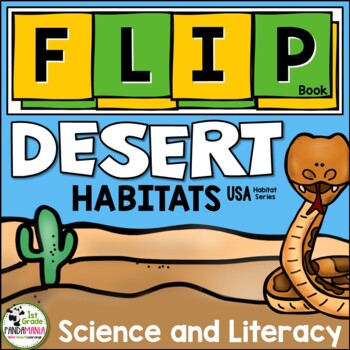 Desert Habitat Plants and Animals Science and Literacy Flip Book 1 Desert Habitat Plants and Animals Science and Literacy Flip Book