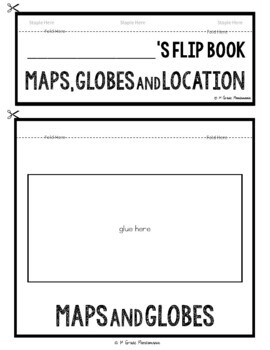 Maps, Globes, and Location: A Primary Geography FLIP Book 4 Maps