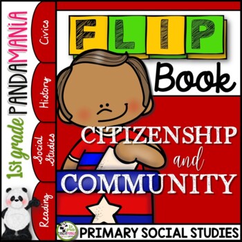 Citizenship and Community a Primary Grades Civics FLIP Book 1 Citizenship and Community a Primary Grades Civics FLIP Book