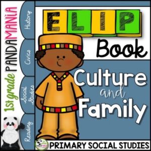 Culture and Family Traditions a Primary Grades Culture FLIP Book