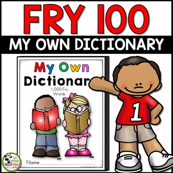 Fry Sight Words Dictionary Reading and Writing Resource First 100 Fry Words 1 Fry Sight Words Dictionary Reading and Writing Resource First 100 Fry Words