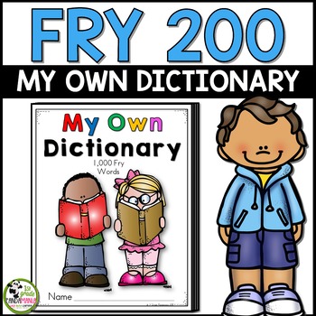 Fry Sight Words Dictionary Reading and Writing Resource First 200 Fry Words 1 Fry Sight Words Dictionary Reading and Writing Resource First 200 Fry Words