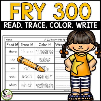 Fry Words Read Trace Color Write It! Literacy Center First 300 Fry Sight Words 1 Fry Words Read Trace Color Write It! Literacy Center First 300 Fry Sight Words