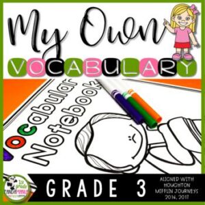 Journeys 3rd Grade Vocabulary Notebook aligned with HMH Journeys