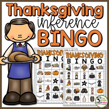 Thanksgiving Activity BINGO Making Inferences (1st - 3rd Grades) 1 Thanksgiving Activity BINGO Making Inferences (1st - 3rd Grades)